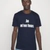 Je M'En Fous Unisex - Print T-Shirt - French Navy